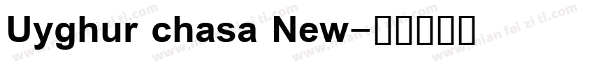 Uyghur chasa New字体转换